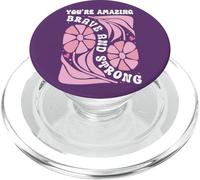 You're Amazing Strong and Brave Women You are Strong Enough PopSockets PopGrip pour MagSafe