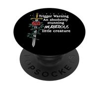 You're an Absolutely Stunning Murderous Little Creature Smut PopSockets PopGrip Adhésif