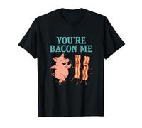 You're Bacon Me Crazy Funny Pig and Bacon Design T-Shirt