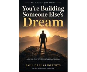 You're Building Someone Else's Dream