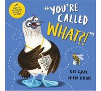 Youre Called What by Kes Gray Inconnu (Auteur)
