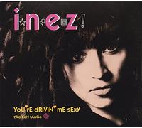 You're Drivin' me Sexy [Import]