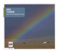 Torme Mel – You're Driving Me Crazy – Édition importée