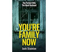 You're Family Now