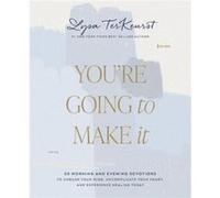 Youre Going to Make It by Lysa TerKeurst Lysa TerKeurst (Auteur)