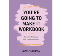 You're Going To Make it Workbook: Educative Motives For Lysa Terkeurst's Counsel