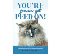 You're Gonna Get Peed On!