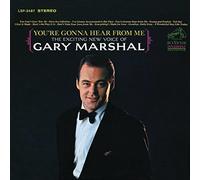 Gary Marshal - You're Gonna Hear from Me
