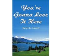 You're Gonna Love It Here