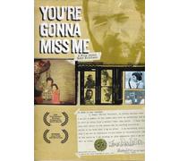 You're Gonna Miss Me