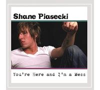 You're Here & I'm a Mess