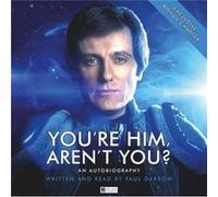 Youre Him arent You by Paul Darrow Paul Darrow (Auteur)