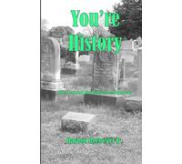 You're History