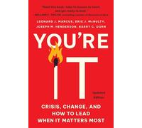 You're It Crisis, Change, and How to Lead When It Matters Most - Leonard J. Marcus - Basic Venture - ebook (ePub) - Livre