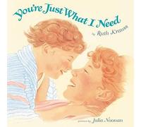 You're Just What I Need