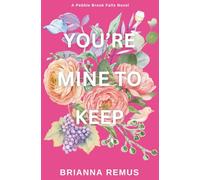 You're Mine to Keep (Discreet Cover)