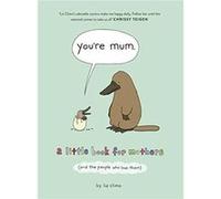 Youre Mum by Liz Climo Hardcover Book Liz Climo (Auteur)