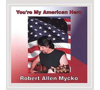 You're My American Hero