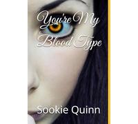 You're My Blood Type