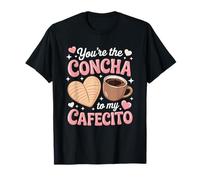 You're My Concha to My Cafecito Pan Dulce Love T-Shirt