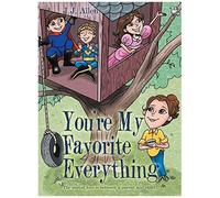 You're My Favorite Everything