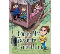 You're My Favorite Everything