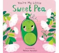 You're My Little Sweet Pea