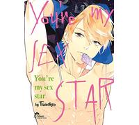 You're my Sex Star - Livre (Manga) - Yaoi - Hana Collection