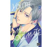 You're my soulmate T02 - Anashin - Pika - Poche - Manga