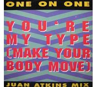 You're My Type (Make Your Body Move) [Import]