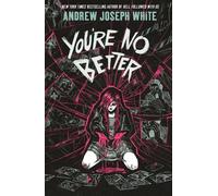 You're No Better - Andrew Joseph White - Daphne Press - ebook (ePub) - Livre
