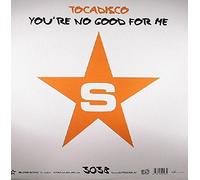 You're NO Good for ME [Import]