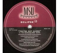 Youre Not Alone - Eclipse 12"