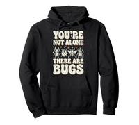 You're Not Alone There are Bugs Araignée Sweat à Capuche
