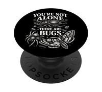You're Not Alone There are Bugs Creepy Insect Humour Art PopSockets PopGrip Adhésif