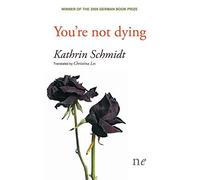 You're Not Dying