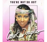 You're Not So Hot [Vinyl Single 7'']