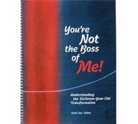 Youre Not The Boss of Me Inconnu (Auteur)