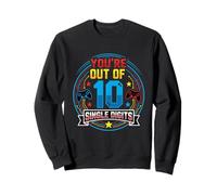 You're Out of Single Digits 10th Birthday Funny 10 Years Old Sweatshirt