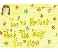 You're Perfect Just The Way You Are