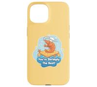 You're Shrimply The Best Pun Funny Shrimp Chef Blague Humour Coque pour iPhone 15