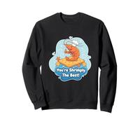 You're Shrimply The Best Pun Funny Shrimp Chef Blague Humour Sweatshirt