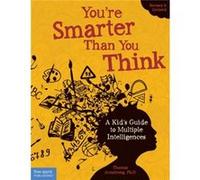 Youre Smarter Than You Think by Thomas Armstrong Thomas Armstrong (Auteur)