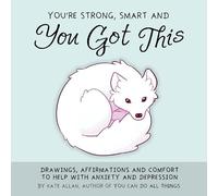 Kate Allen – Youre Smart Strong and You Got This – Mango
