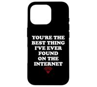 Youre The Best Thing Ive Ever Found on Internet Wife Husband Coque pour iPhone 16 Pro