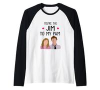 You're The Jim to My Pam Couple Assorti pour la Saint-Valentin Manche Raglan