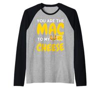 You're The Mac to My Cheese - Cheesy Food Lover Apparel Manche Raglan
