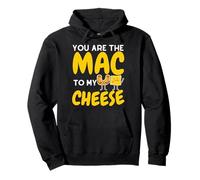 You're The Mac to My Cheese - Cheesy Food Lover Apparel Sweat à Capuche