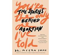 Youre the Only One Ive Told by Meera Shah Meera Shah (Auteur)