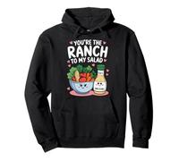 You're The Ranch to My Salad Jolie Saint-Valentin pour Hommes et Femmes Sweat à Capuche